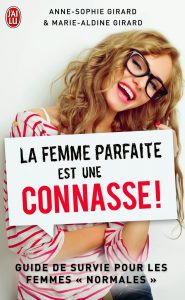 la femme parfaite est une conasse